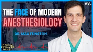 33 Exclusive Interview with Dr Max Feinstein The Face of Anesthesiology [upl. by Herrera]