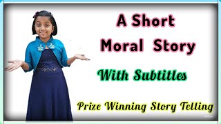 Short Moral Story  English  Story Telling  For kids and Children  Prize Winning Story Telling [upl. by Kristof]