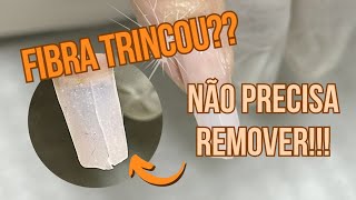 NÃO REMOVA A FIBRA DE VIDRO TRINCADA [upl. by Anaj981]