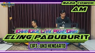 Eling pabuburit  CiptUko hendarto Karaoke nada cowok Am [upl. by Efinnej]