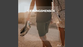 Lieblingsmensch Edit [upl. by Daney]