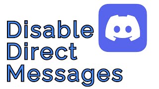 How To Disable Direct Messages On Discord [upl. by Agler613]