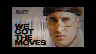 Eskimo Callboy  WE GOT THE MOVES LYRIC VIDEO [upl. by Rabka]