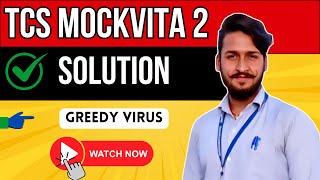 Greedy Virus Solutions  TCS CodeVita Season 12  MockVita 2  Tata Consultancy Services [upl. by Chui]