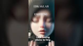 Erkaklar eshitib koʻrib xulosa qilaylik [upl. by Erialc]