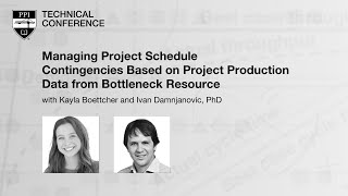 Managing Project Schedule Contingencies Based on Project Production Data from Bottleneck Resource [upl. by Zacharie]