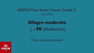 ABRSM Flute Grade 5 from 2022 Allegro moderato ♩ 98 Moderate Piano Accompaniment [upl. by Llertnahs366]