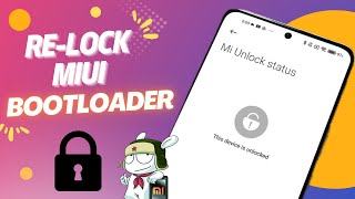 ReLock MIUI Bootloader  Revert to Stock ROM  Step by Step Guide [upl. by Amsirac]