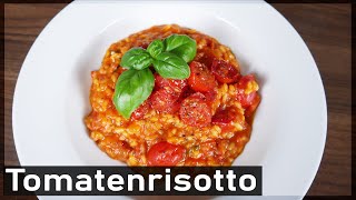 TomatenRisotto  Risotto mit Kirschtomaten  cremig 😋 [upl. by Ardath]