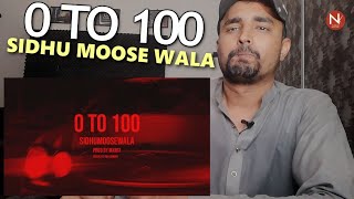 0 TO 100 SIDHU MOOSE WALA PUNJABI SONG PAKISTANI REACTION [upl. by Gonnella89]