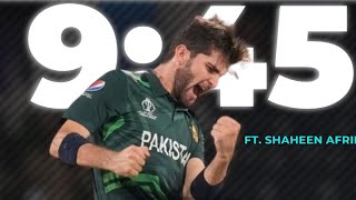 Shaheen Afridi x 945  EDIT [upl. by Revert]