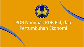 Apa itu PDB Nominal PDB Riil dan Pertumbuhan Ekonomi [upl. by Ellimac]