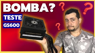 FONTE GAMEMAX GS600 TESTE COMPLETO BOMBA [upl. by Gnirol]