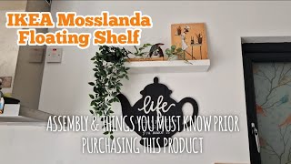 🟠 IKEA Mosslanda Floating Shelf • Installation amp Things that You Must Know Before Buying [upl. by Joli]