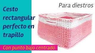 🔵Cómo hacer un cesto rectangular perfecto👌 en trapillo a crochet DIESTROS [upl. by Merat]