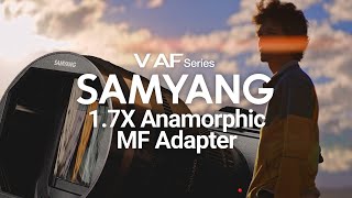 Samyang 17X Anamorphic MF Adapter  Anamorphic Synchro DONE RIGHT [upl. by Yehc]