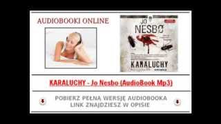 KARALUCHY  Jo Nesbo AudioBook Mp3  Kryminał Skandynawski [upl. by Favata]