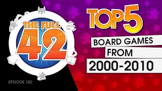 Top 5 Board Games from 20002010 [upl. by Curzon]