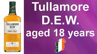 Tullamore DEW aged 18 years Single Malt Irish Whiskey Review 191 from WhiskyJason [upl. by Zora]