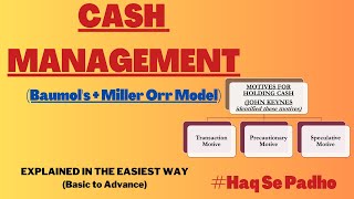 CASH MANAGEMENT BAUMOLS MODEL AND MILLER ORR MODEL [upl. by Aitnic]