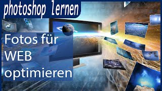 Fotos für web optimieren  Photoshop Tutorial [upl. by Enrol]