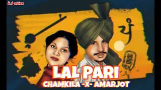 LAL PARI  AMARJOT X CHAMKILA  NP REMIX OLD PUNJABI SONG [upl. by Shivers]