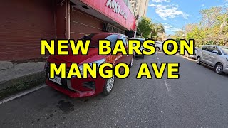 NEW BARS OPEN ON MANGO AVE INTERESTING CHANGES IN CEBU CITY [upl. by Sinaj]