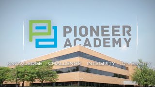 Welcome to Pioneer Academy [upl. by Elagibba]