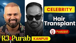 Hair Transplant Podcast with RjPurab Hair Transplant Doctor Shares Hair Growth Tips amp Scalp Hacks [upl. by Andersen596]