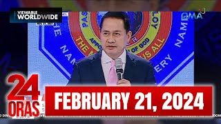 24 Oras Express February 21 2024 HD [upl. by Terrye]