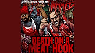 Death on a Meat Hook feat MMMFD [upl. by Randolf65]