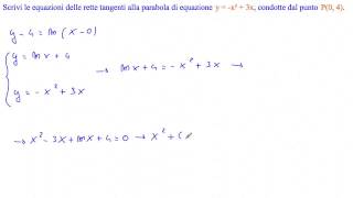 Scrivi le equazioni delle rette tangenti alla parabola di equazione yx²3x condotte da P0 4 [upl. by Loughlin]