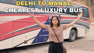 Delhi to Manali in the cheapest luxury bus [upl. by Werna]