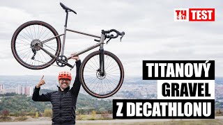 Decathlon prodává GRAVEL Z TITANU testnuli jsme ho [upl. by Male]