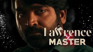 Lawrence X Master Edit  Ft Climax BGM from Maaveeran  venki3deditor [upl. by Niwrad137]