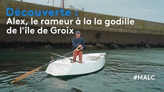 Découverte  Alex le rameur à la godille de lîle de Groix [upl. by Tallulah]