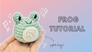 Beginner Tutorial How to Crochet an Amigurumi Frog [upl. by Topper114]