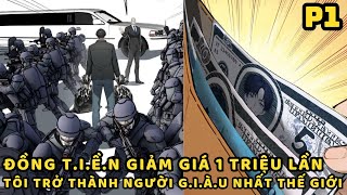 Đồng Tiền Giảm 1 Triệu Lần Tôi Trở Thành Người Giàu Nhất Thế Giới Phần 1 Review Truyện Tranh [upl. by Conni]