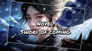 Novel Sword of Coming chapter 271 280 [upl. by Ynittirb]