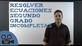 Resolver ecuaciones de segundo grado incompletas [upl. by Yras]