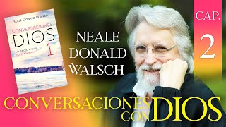 Conversaciones con Dios Libro 1 Capítulo 2 Neale Donald Walsch Audio Latino [upl. by Sueahccaz363]