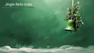 Jingle Bells Indie [upl. by Ursa]