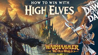 How to win with High Elves in Warhammer The Old World [upl. by Ellehcram]