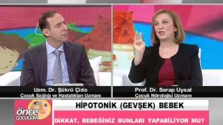 Hipotonik Gevşek Bebek  Önce Çocuğum 18 Ekim 2012 [upl. by Sudoeht]