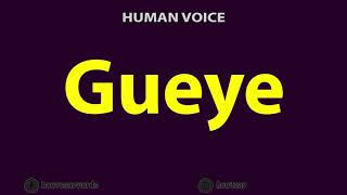 How to Pronounce Gueye [upl. by Bellina169]