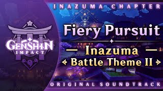 Fiery Pursuit — Inazuma Battle Theme II  Genshin Impact Original Soundtrack Inazuma Chapter [upl. by Taran554]