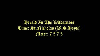 Herald In The Wilderness Lyrics StNicholas  Festivals Of Martyrs And Other Holy Days [upl. by Audrey]