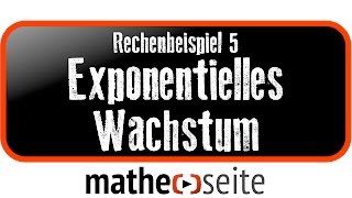 Exponentielles Wachstum berechnen Beispiel 5  A3003 [upl. by Hazlett967]