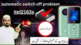 Itel 2163 automatic power off 2 minutes all itel mobile [upl. by Ylim470]