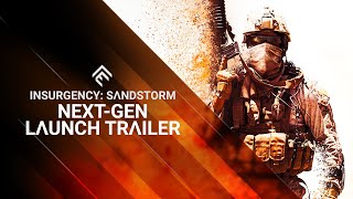 Insurgency Sandstorm  NextGen Launch Trailer  PS5 amp Xbox Series [upl. by Ardene595]